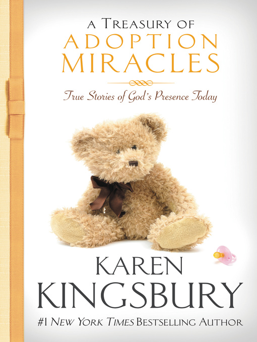 Title details for A Treasury of Adoption Miracles by Karen Kingsbury - Available